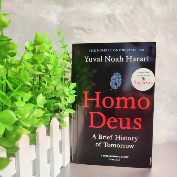 Homo Deus by Yuval Noah Harari – A Brief History of Tomorrow English Book