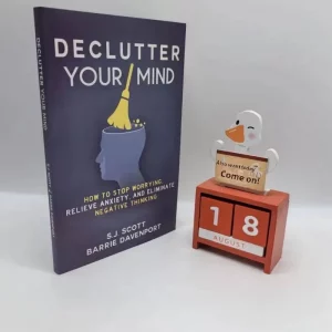 Declutter Your Mind – Stop Worrying, Relieve Anxiety & Eliminate Negative Thinking Book